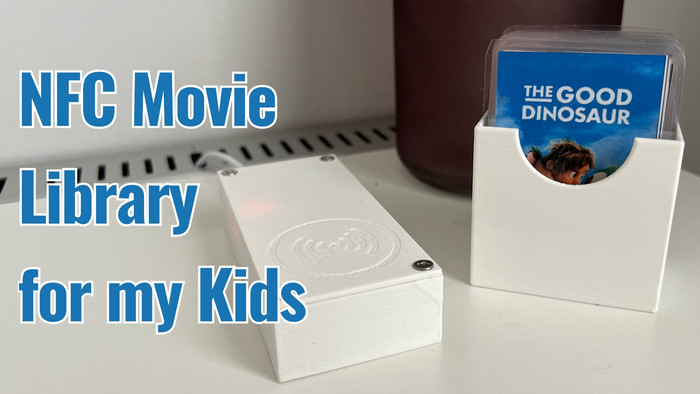Thumbnail for 'How I Built an NFC Movie Library for my Kids'